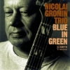 Nicolai Gromin Trio - BLUE IN GREEN