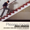 Jonas Johansen - PLEASE MOVE