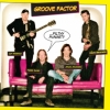 Groove Factor - Filthy McNasty