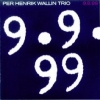 Per Henrik Wallin Trio - 9.9.99