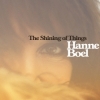 Hanne Boel - The Shining of Things