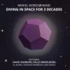 Mikkel Nordsø Band - DIVING IN SPACE FOR 3 DECADES