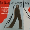 Julia Werup - The Thrill of Loving You