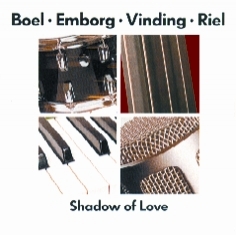 Boel / Emborg / Vinding / Riel - SHADOW OF LOVE - Front Cover