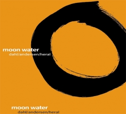 Dahl / Andersen / Heral - MOON WATER - Front Cover