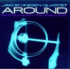 Jacob Dinesen Feat. Paul Motian - AROUND - Front Cover