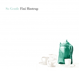 Fini Høstrup - SO GENTLE - Front Cover