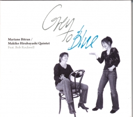 Mariane Bitran/Makiko Hirabayashi Quinte - GREY TO BLUE - Front Cover