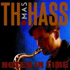 Thomas Hass - NOTES IN TIME - Front Cover