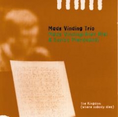 Mads Vinding Trio - THE KINGDOM (WHERE NOBODY DIES) - Front Cover