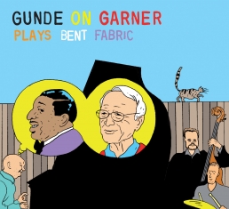 Gunde On Garner - Plays Bent Fabric - Front Cover