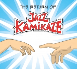 JazzKamikaze - The Return of Jazzkamikaze (Now available on LP) - Front Cover