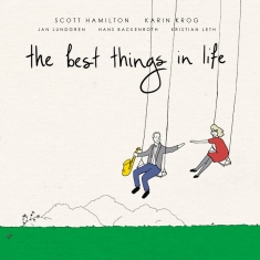 Scott Hamilton - Karin Krog - THE BEST THINGS IN LIFE - Front Cover