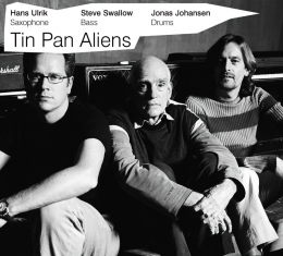 The Hans Ulrik / Steve Swallow / Jona Jo - Tin Pan Aliens - Front Cover