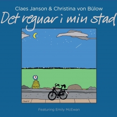 Claes Janson/Christina von Bülow - Det regnar i min stad - Front Cover