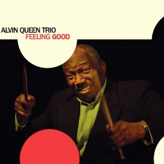 Alvin Queen Trio - Feeling Good - Front Cover